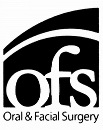 OFS ORAL & FACIAL SURGERY