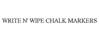 WRITE N' WIPE CHALK MARKERS