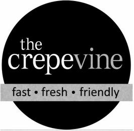 THE CREPEVINE FAST FRESH FRIENDLY