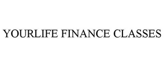 YOURLIFE FINANCE CLASSES