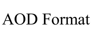 AOD FORMAT