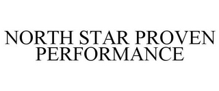 NORTH STAR PROVEN PERFORMANCE