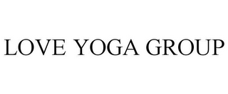 LOVE YOGA GROUP