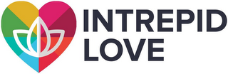 INTREPID LOVE