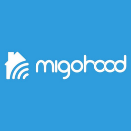 MIGOHOOD