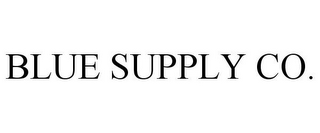 BLUE SUPPLY CO.