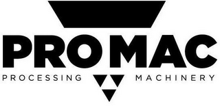 PROMAC PROCESSING MACHINERY