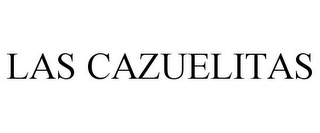 LAS CAZUELITAS