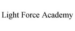 LIGHT FORCE ACADEMY