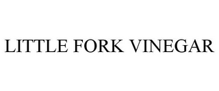 LITTLE FORK VINEGAR