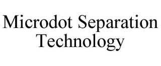 MICRODOT SEPARATION TECHNOLOGY