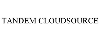 TANDEM CLOUDSOURCE