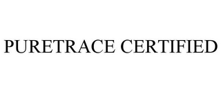 PURETRACE CERTIFIED