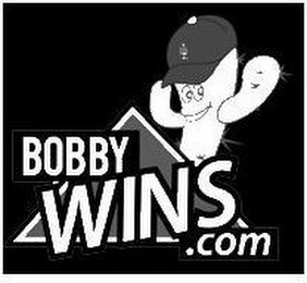 BOBBY WINS .COM