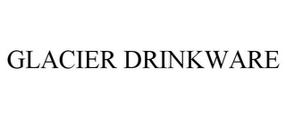 GLACIER DRINKWARE