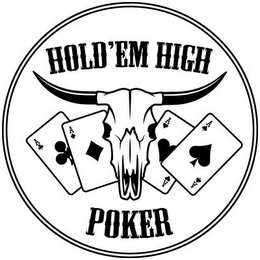 HOLD'EM HIGH POKER