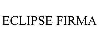 ECLIPSE FIRMA