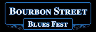 BOURBON STREET BLUES FEST