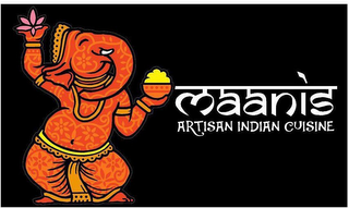 MAANI'S ARTISAN INDIAN CUISINE