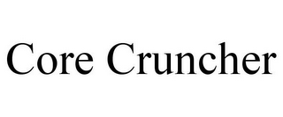 CORE CRUNCHER