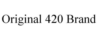 ORIGINAL 420 BRAND