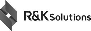 R&K SOLUTIONS