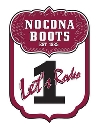 NOCONA BOOTS EST. 1925 1 LET'S RODEO