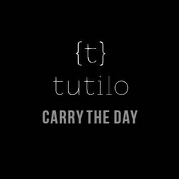 {T} TUTILO CARRY THE DAY