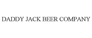 DADDY JACK BEER COMPANY