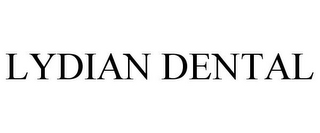 LYDIAN DENTAL
