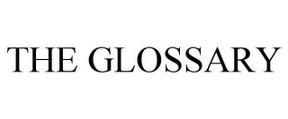 THE GLOSSARY