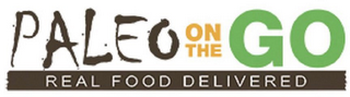 PALEO ON THE GO REAL FOOD DELIVERED