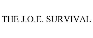 THE J.O.E. SURVIVAL