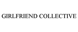 GIRLFRIEND COLLECTIVE