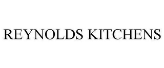 REYNOLDS KITCHENS