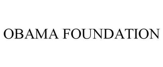 OBAMA FOUNDATION