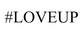 #LOVEUP