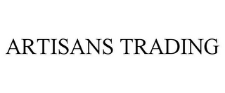ARTISANS TRADING