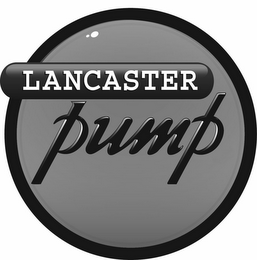 LANCASTER PUMP