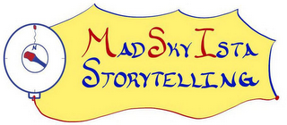 N MAD SKY ISTA STORYTELLING