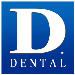 D. DENTAL