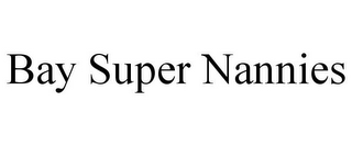 BAY SUPER NANNIES