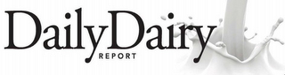 DAILY DAIRY REPORT