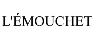 L'ÉMOUCHET