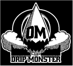 DM DRIP MONSTER