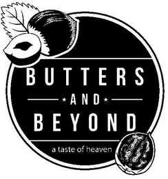 BUTTERS AND BEYOND A TASTE OF HEAVEN