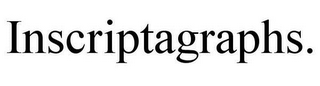 INSCRIPTAGRAPHS.