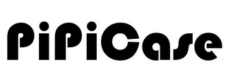 PIPICASE