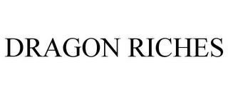 DRAGON RICHES