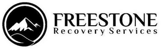 FREESTONE RECOVERY SERVICES